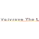Ｖａｌｖｒａｖｅ Ｔｈｅ Ｌｉｂｅｒａｔｏｒ (attack on titan)