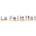 Ｌａ Ｆｅｌｉｃｉｔａｔ (Escola Pia Balmes A/T)