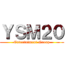 ＹＳＭ２０ (Entertaiment Group)