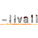 －ｌｉｖａｌｉ (La Tìa Annie Leonhardt )