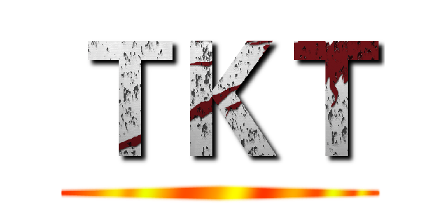 ＴＫＴ ()
