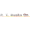 Ｐ．Ｔ．Ｂｏｏｋｓ Ｏｎ Ｔｉｔａｎ (P.T.Books)