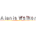 Ａｌａｎｉｓ Ｗａｌｋｅｒ (AHD 102)