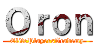 Ｏｒｏｎ (ElitePlayersAcademy)