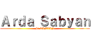 Ａｒｄａ Ｓａｂｙａｎ (Si TAMVAN)