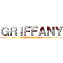 ＧＲＩＦＦＡＮＹ ( CLASS OF 2018)