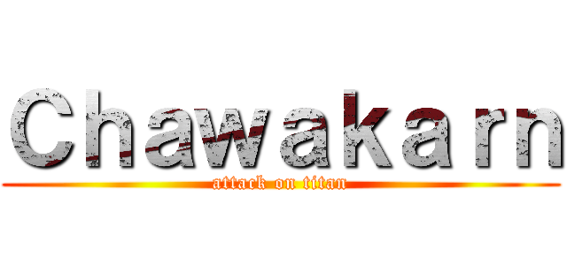 Ｃｈａｗａｋａｒｎ (attack on titan)