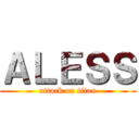ＡＬＥＳＳ (attack on titan)