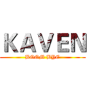 ＫＡＶＥＮ (BOOM BYE)