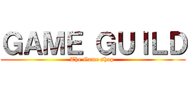 ＧＡＭＥ ＧＵＩＬＤ (The Game shop )