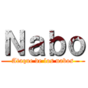 Ｎａｂｏ (Ataque de los nabos)