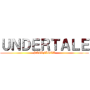 ＵＮＤＥＲＴＡＬＥ (PACIFISTA)