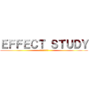 ＥＦＦＥＣＴ ＳＴＵＤＹ (エフェクトスタディ)