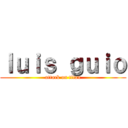 ｌｕｉｓ ｇｕｉｏ (attack on titan)
