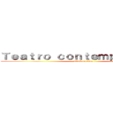 Ｔｅａｔｒｏ ｃｏｎｔｅｍｐｏｒａｎｅｏ (attack on titan)