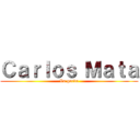 Ｃａｒｌｏｓ Ｍａｔａ (La gorda)