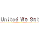 Ｕｎｉｔｅｄ Ｗｅ Ｓｎｔ ()