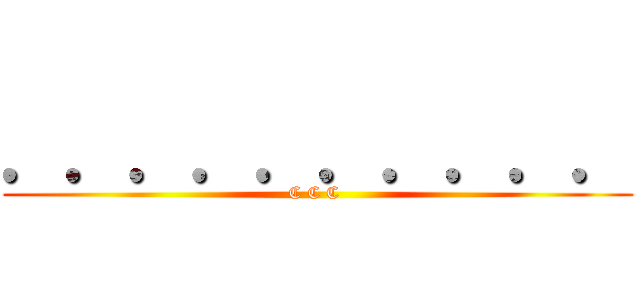 ．．．．．．．．．． (C C C )