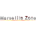 Ｍａｒｓｅｉｌｌｅ Ｚｏｎｅ (attack on titan)