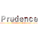 Ｐｒｕｄｅｎｃｅ (Grade 8 - St. John)