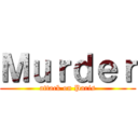 Ｍｕｒｄｅｒ (attack on Paris)