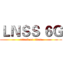 ＬＮＳＳ ６Ｇ (attack on titan)