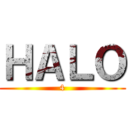 ＨＡＬＯ (4)