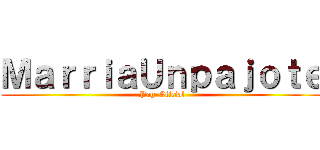 ＭａｒｒｉａＵｎｐａｊｏｔｅ (Pag-Oficial)