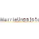 ＭａｒｒｉａＵｎｐａｊｏｔｅ (Pag-Oficial)