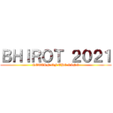 ＢＨＩＲＯＴ ２０２１ (RETURN OF THE KING)