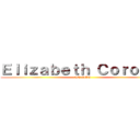 Ｅｌｉｚａｂｅｔｈ Ｃｏｒｏｎｅｌ (TE AMO )