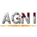 ＡＧＮＩ (attack on titan)