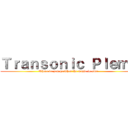 Ｔｒａｎｓｏｎｉｃ Ｐｌｅｍｕ (Where do you go,when the music is over )