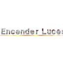 Ｅｎｃｅｎｄｅｒ Ｌｕｃｅｓ (Led)