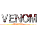 ＶＥＮＯＭ (ghostmane)