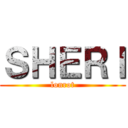 ＳＨＥＲＩ (lonrot)