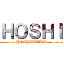 ＨＯＳＨＩ (HOSHIGAKE)