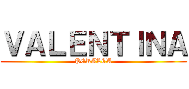 ＶＡＬＥＮＴＩＮＡ (PERALTA)