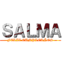 ＳＡＬＭＡ (FELIZ CUMPLEAÑOS)