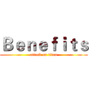 Ｂｅｎｅｆｉｔｓ (attack on titan)