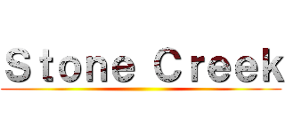 Ｓｔｏｎｅ Ｃｒｅｅｋ ()