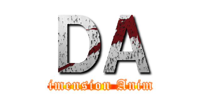 ＤＡ (Dimension Anime)