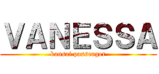 ＶＡＮＥＳＳＡ (kansai passenger)