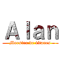 Ａｌａｎ (Maestro de titanes)