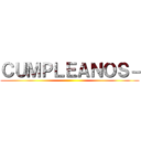 ＣＵＭＰＬＥＡＮＯＳ－ ()