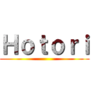 Ｈｏｔｏｒｉ ()