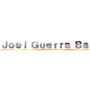 Ｊｏｅｌ Ｇｕｅｒｒａ Ｂａｅｚａ (Anime Al Extremo!!)