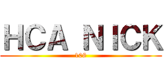 ＨＣＡ ＮＩＣＫ (108)