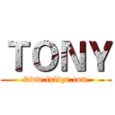 ＴＯＮＹ (www.fuliqu.com)