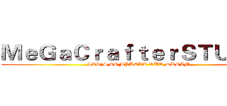 ＭｅＧａＣｒａｆｔｅｒＳＴＵＤＩＯ (LET'S COMPLETE OUR DREAM)
